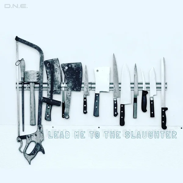 Lead Me to the Slaughter