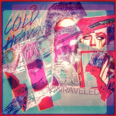 Unraveled by Cold Heaven - album cover