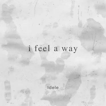 I Feel a Way