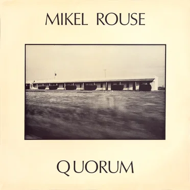 Quorum by Mikel Rouse - album cover