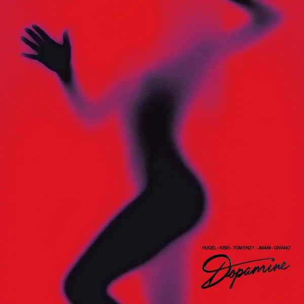 Dopamine (HUGEL rework)