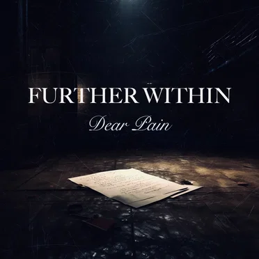 Dear Pain by Further Within - album cover