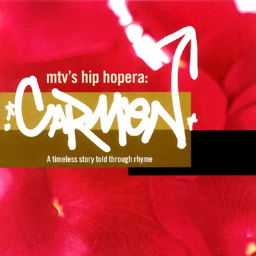 MTV’s Hip Hopera: Carmen by Various Artists - album cover