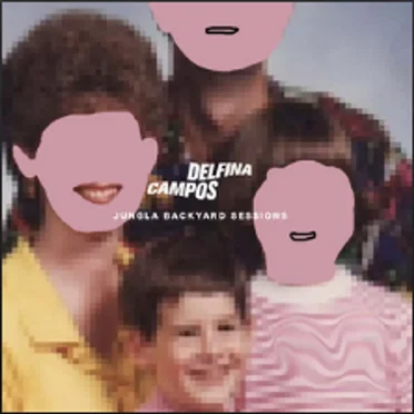 Jungla Backyard Sessions by Delfina Campos - album cover