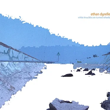 White Knuckles on Turned Wheels by Ethan Durelle - album cover
