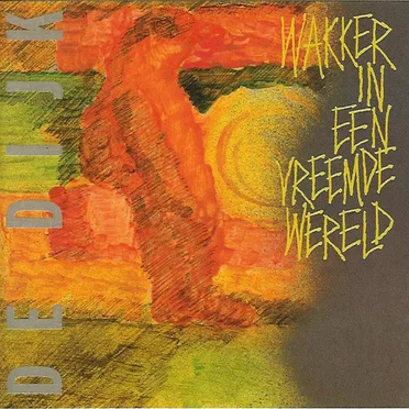 Wakker in een vreemde wereld