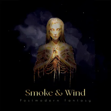 Smoke & Wind