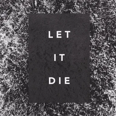 Let It Die
