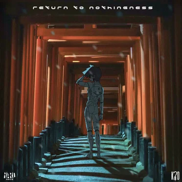 RETURN TO NOTHINGNESS