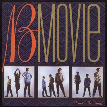 Forever Running by B‐Movie - album cover