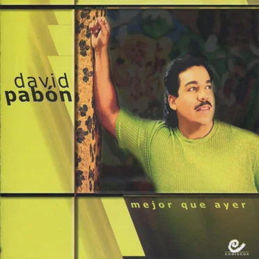Mejor que ayer by David Pabón - album cover