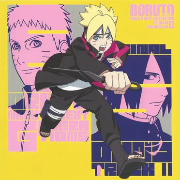 BORUTO -ボルト- NARUTO NEXT GENERATIONS Original Soundtrack II