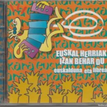 Euskal Herriak izan behar du euskalduna eta librea! by Various Artists - album cover
