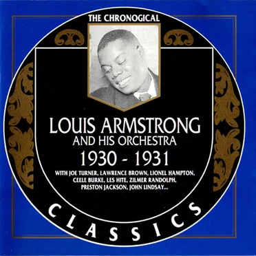 The Chronological Classics: Louis Armstrong and His Orchestra 1930-1931