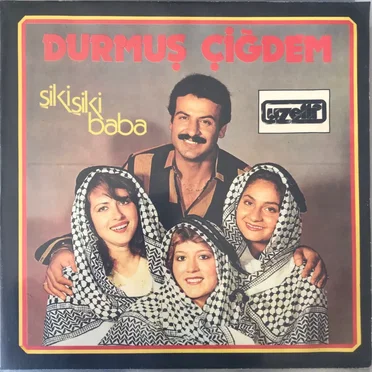 Şiki Şiki Baba by Durmuş Çiğdem - album cover