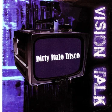 Dirty Italo Disco