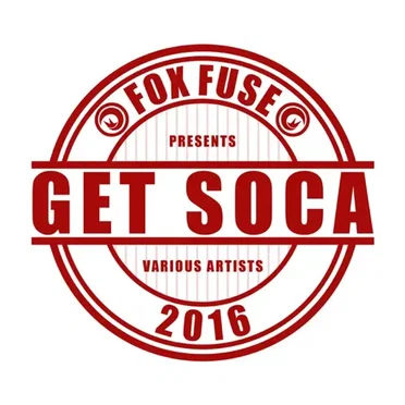 Get Soca 2016 by Various Artists - album cover
