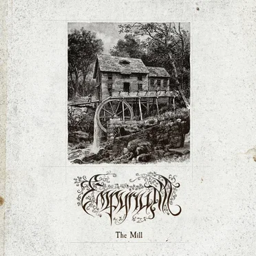 The Mill by Empyrium - album cover