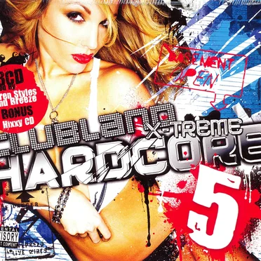 Clubland X-Treme Hardcore 5