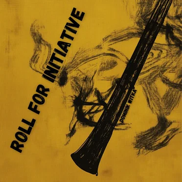 Roll For Initiative by Dominik Witka - album cover
