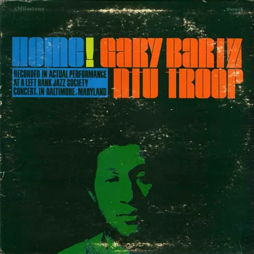 Home! by Gary Bartz NTU Troop - album cover