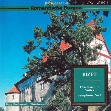 Romantische Burgen: L'Arlésienne Suites / Symphony no. 1