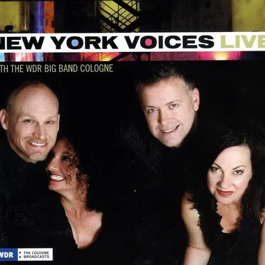 New York Voices Live with The WDR Big Band Cologne
