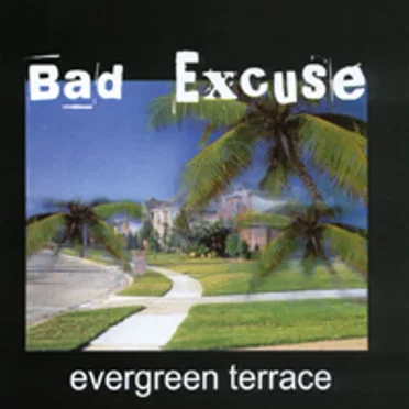 Bad Excuse