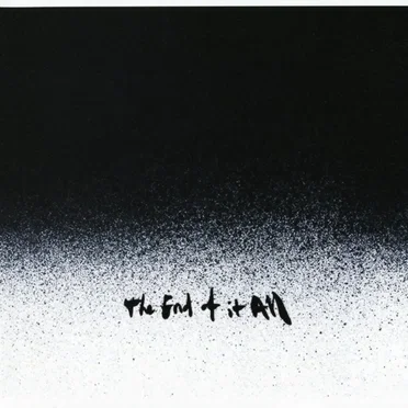 The End of It All