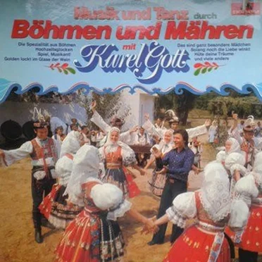 Musik und Tanz durch Böhmen und Mähren mit Karel Gott