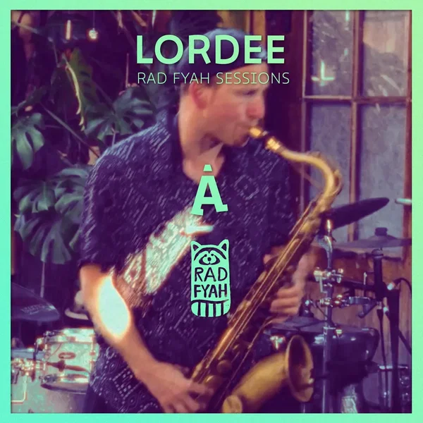 Lordee (Rad Fyah session)