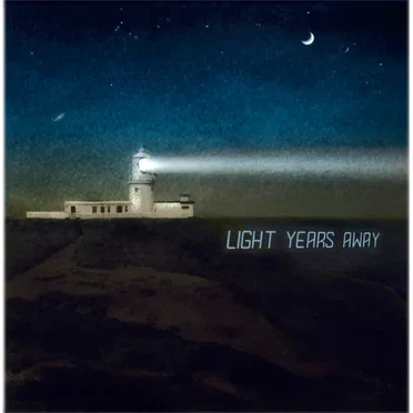 Light Years Away