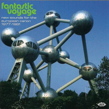 Fantastic Voyage: New Sounds for the European Canon 1977 – 1981 by Various Artists - album cover