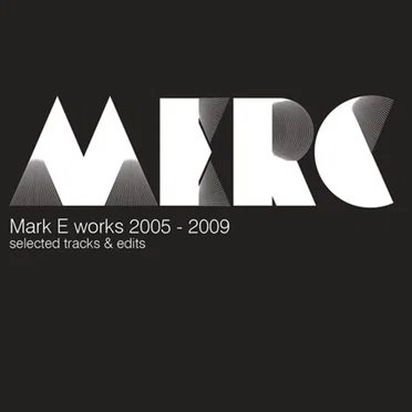 Works 2005 - 2009: Selected Tracks & Edits