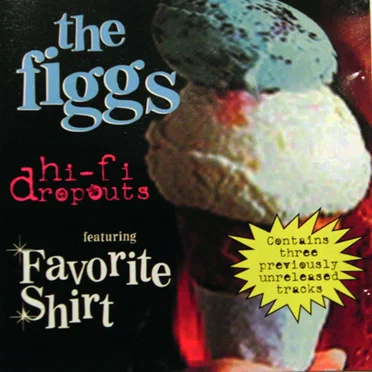 Hi-Fi Dropouts by The Figgs - album cover