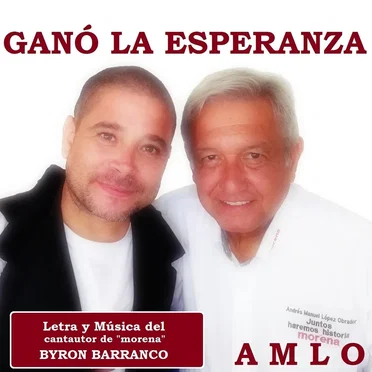 Ganó la esperanza (AMLO)