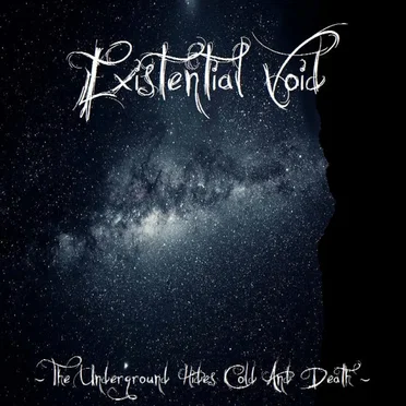 The Underground Hides Cold and Death by Existential Void - album cover
