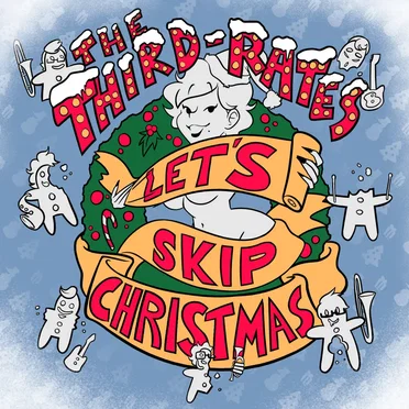 Let’s Skip Christmas