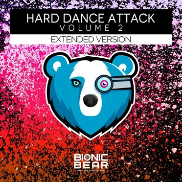 Bionic Bear - Hard Dance Attack Vol. 2 (Extended Version) by Various Artists - album cover