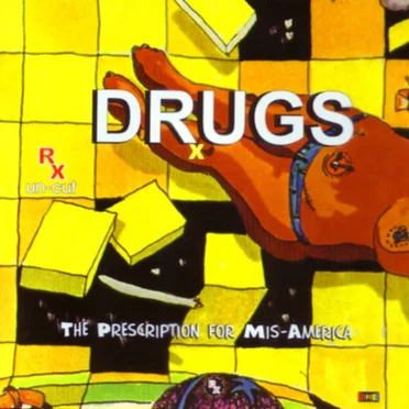 The Prescripton for Mis-America by Drugs - album cover