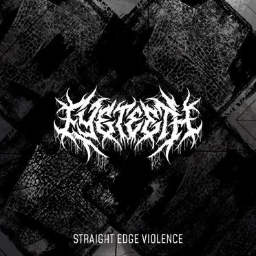 Straight Edge Violence by Eyeteeth - album cover