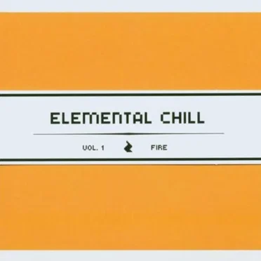 Elemental Chill, Volume 1: Fire by Various Artists - album cover