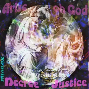 Arise Oh God, Decree Justice