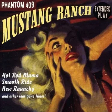 Mustang Ranch by Phantom 409 - album cover