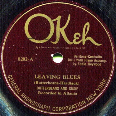 Leaving Blues / Do Right Papa by Butterbeans & Susie - album cover