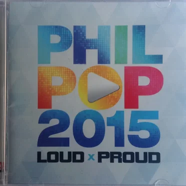 PhilPop 2015: Loud x Proud by Various Artists - album cover