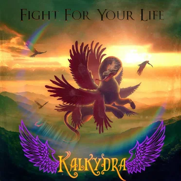 Fight For Your Life by Kalkydra - album cover