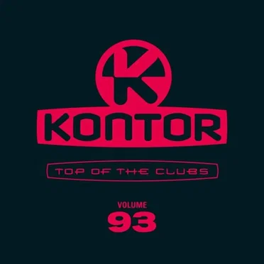 Kontor - Top of the Clubs - Volume 93 by Various Artists - album cover