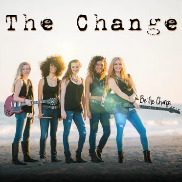 Be the Change by The Change - album cover