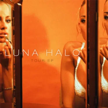 Tour EP by Luna Halo - album cover